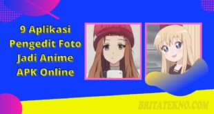 Aplikasi Pengedit Foto Jadi Anime APK Online