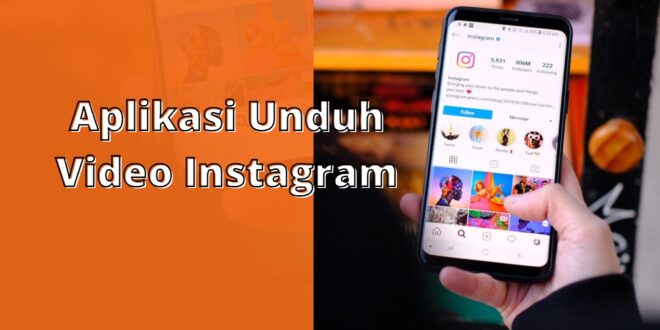 Aplikasi Unduh Video Instagram
