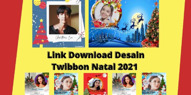 Link Download Desain Twibbon Natal 2021 Keren dan Terbaru