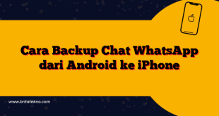 Cara Backup Chat WhatsApp dari Android ke iPhone
