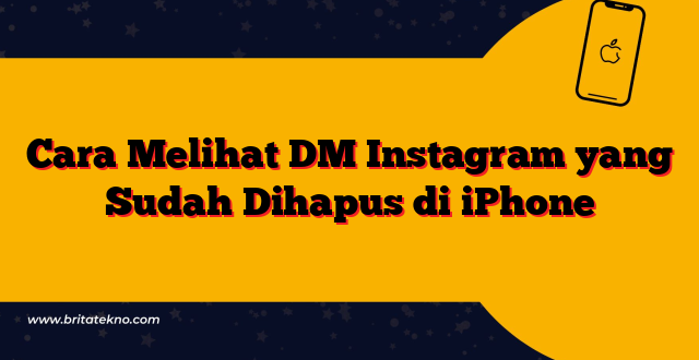 Cara Melihat DM Instagram yang Sudah Dihapus di iPhone