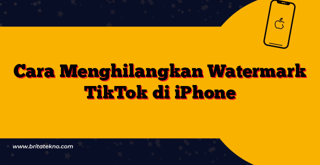 Cara Menghilangkan Watermark TikTok di iPhone