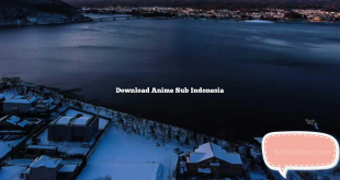 Download Anime Sub Indonesia