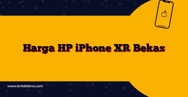 Harga HP iPhone XR Bekas