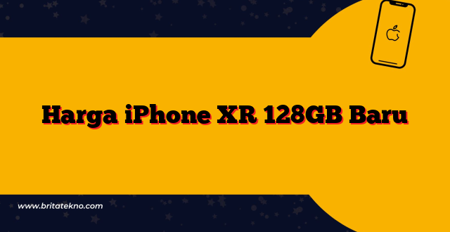 Harga iPhone XR 128GB Baru