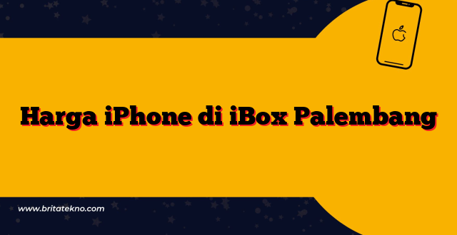 Harga iPhone di iBox Palembang