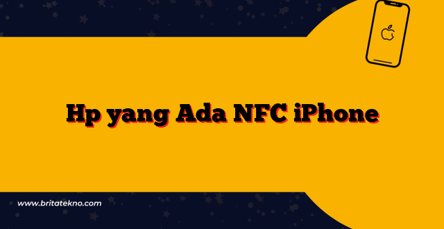 Hp yang Ada NFC iPhone